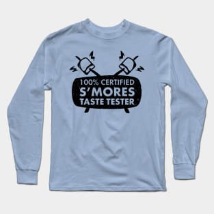 100% Certified S'mores Taste Teste | Funny Camping Hiking Shirts for Men, Women, Kids Long Sleeve T-Shirt